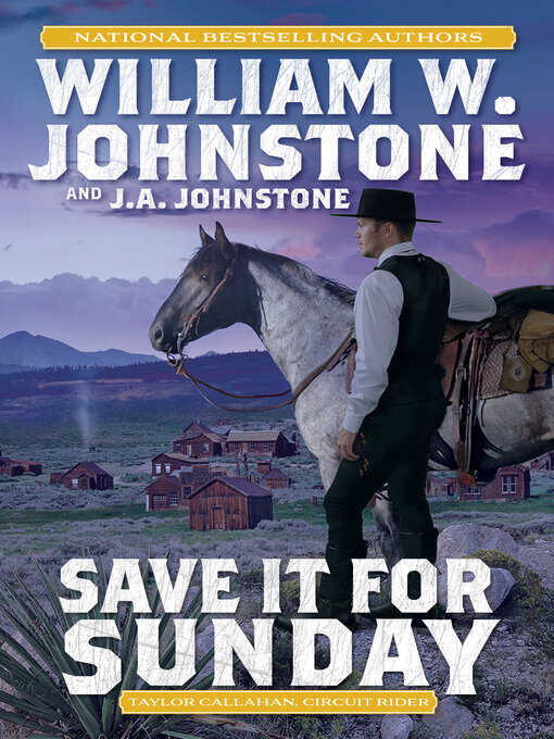 Title details for Save It for Sunday by William W. Johnstone - Available